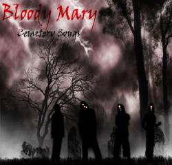 Bloody Mary (FRA-1) : Cemetery Songs
